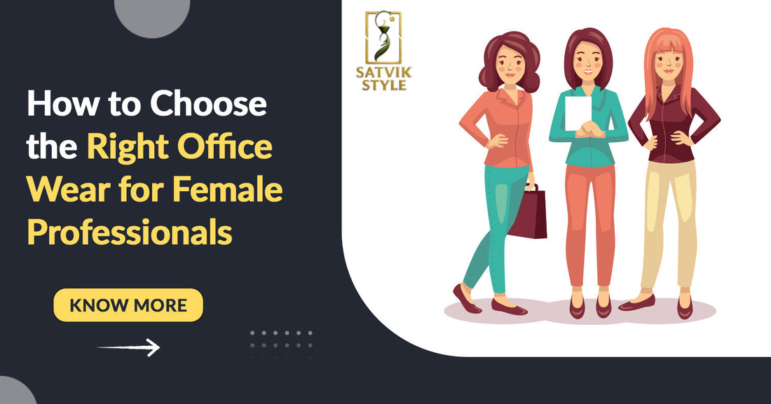 How to Choose the Right Office Wear for Female Professionals