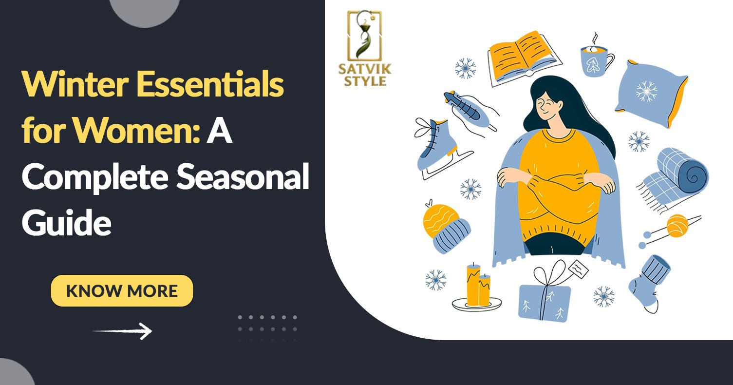 Winter Essentials for Women: A Complete Seasonal Guide