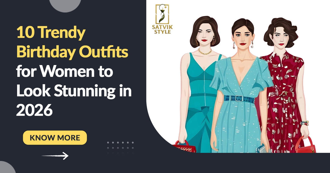 10 Trendy Birthday Outfits for Women to Look Stunning in 2026