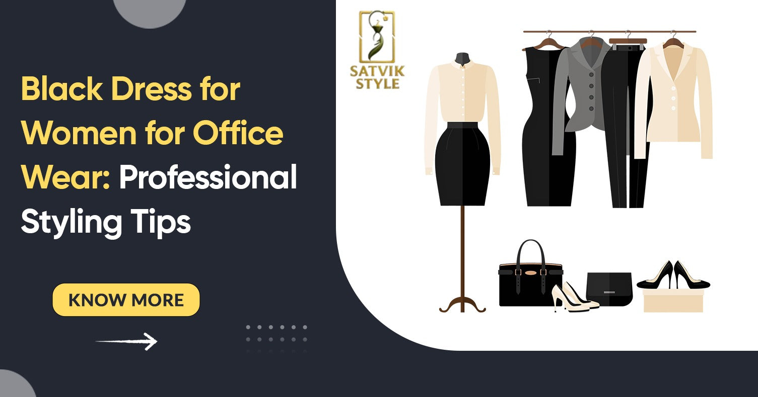Black Dress for Women for Office Wear: Professional Styling Tips to Look Elegant at Work