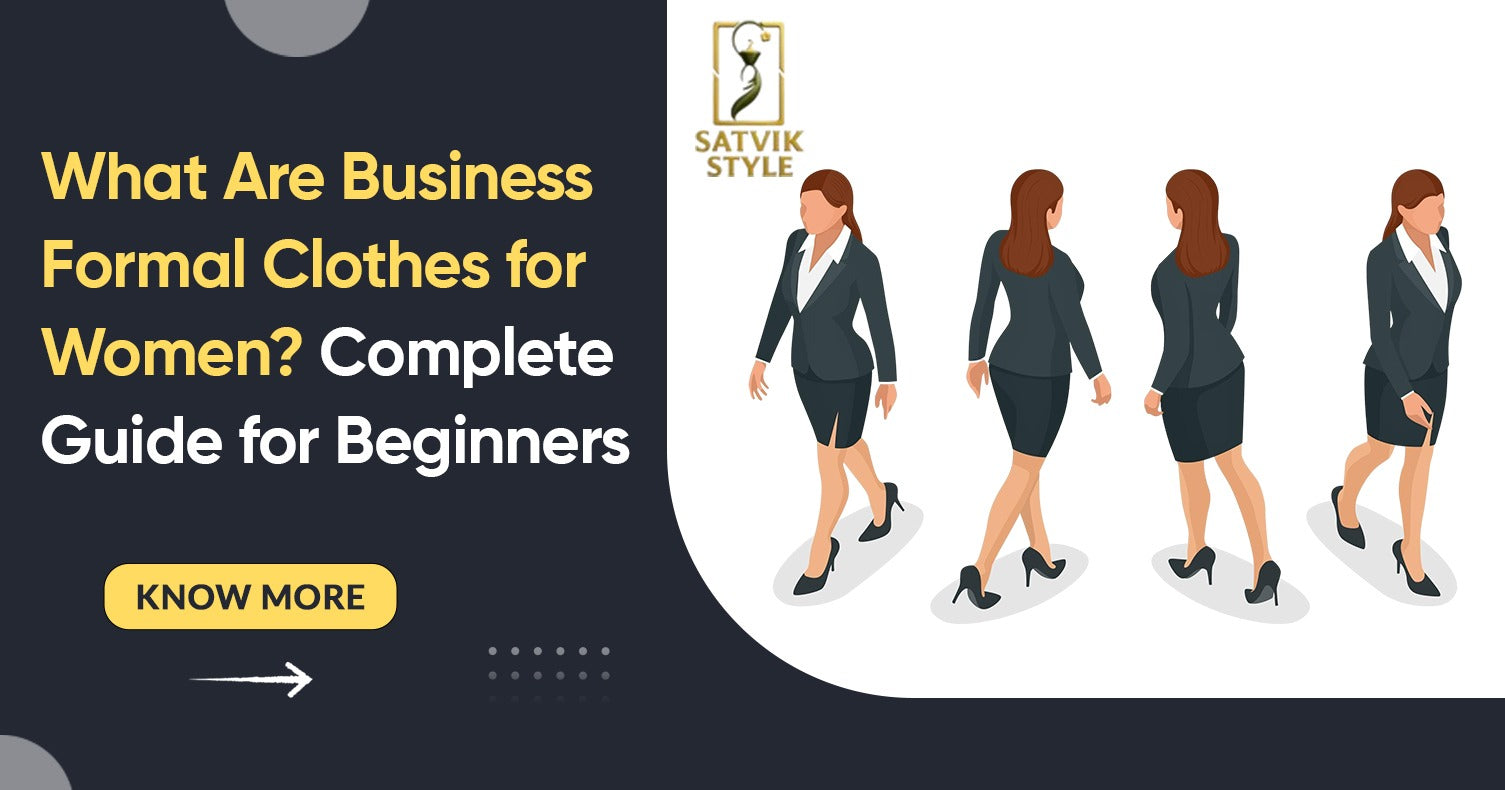 What Are Business Formal Clothes for Women? Complete Guide for Beginners