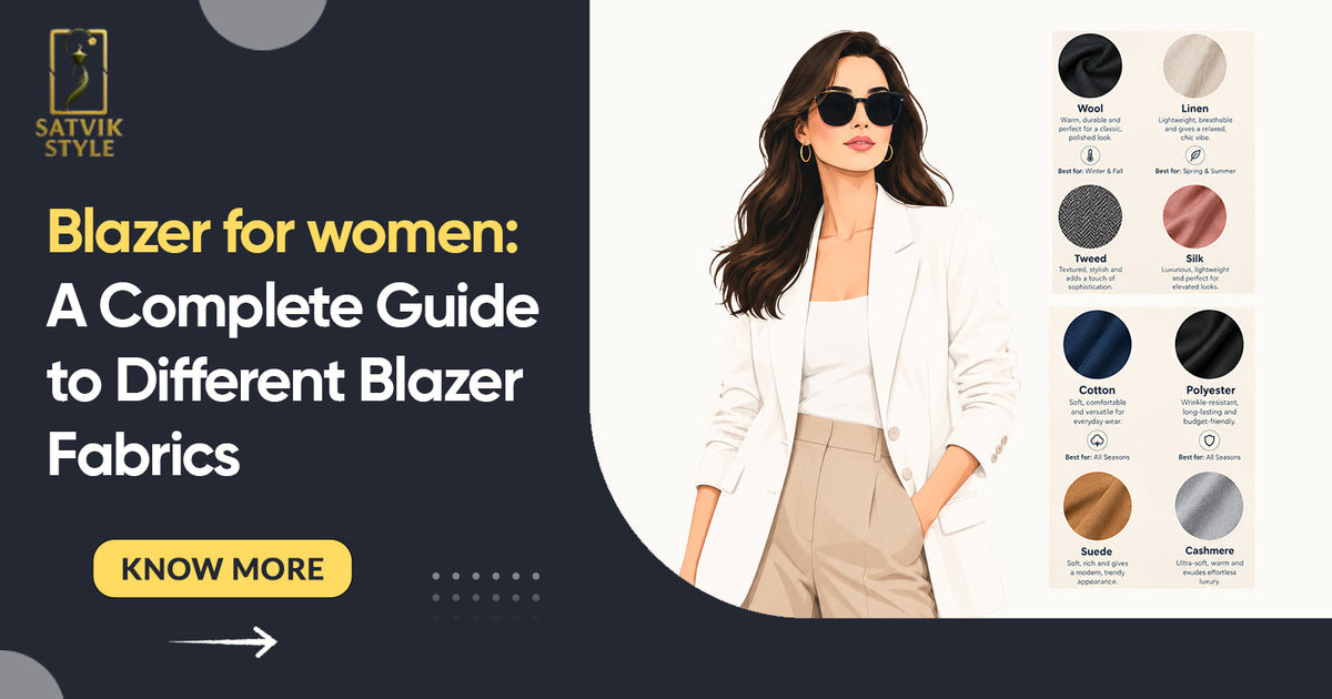 Blazer for Women: A Complete Guide to Different Blazer Fabrics